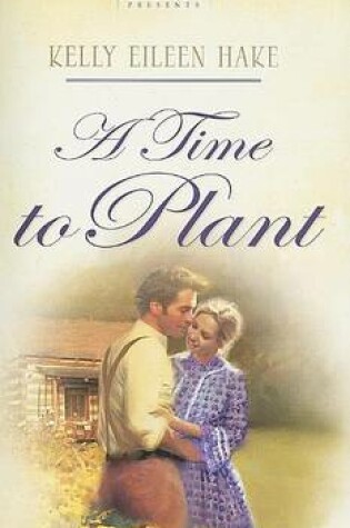 Cover of A Time to Plant