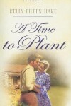 Book cover for A Time to Plant