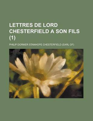 Book cover for Lettres de Lord Chesterfield a Son Fils (1)