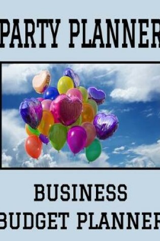 Cover of Party Planner Business Budget Planner