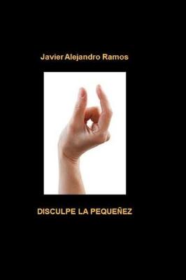 Cover of Disculpe la Pequenez