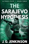 Book cover for The Sarajevo Hypothesis