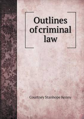 Book cover for Outlines of criminal law