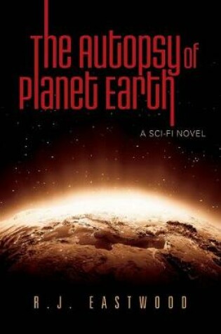 Cover of The Autopsy of Planet Earth