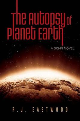 Book cover for The Autopsy of Planet Earth