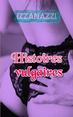 Book cover for Histoires vulgaires