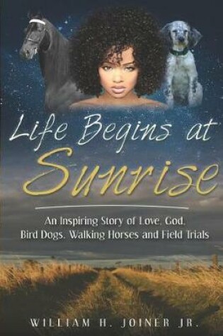 Cover of Life Begins at Sunrise