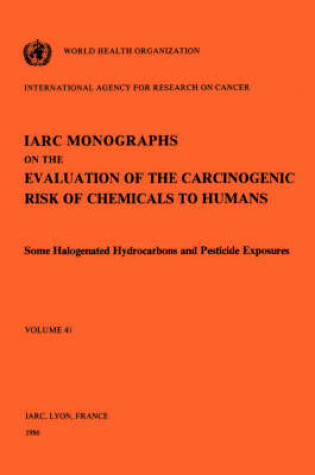 Cover of Some halogenated hydrocarbons and pesticide exposures