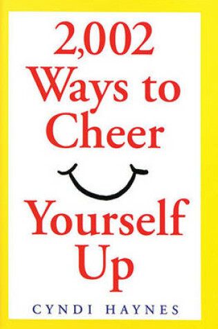 Cover of 2002 Ways to Cheer Yourself Up