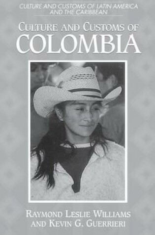 Cover of Culture and Customs of Colombia