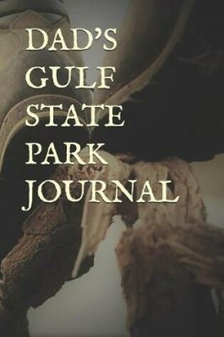 Cover of Dad's Gulf State Park Journal