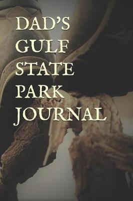 Book cover for Dad's Gulf State Park Journal