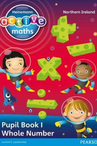 Cover of Heinemann Active Maths NI KS2 Exploring Number Pupil Book 8 Class Set