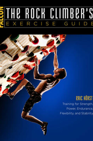 Cover of The Rock Climber's Exercise Guide