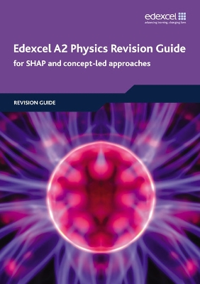 Book cover for Edexcel A2 Physics Revision Guide