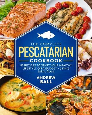 Book cover for The Complete Pescatarian Cookbook