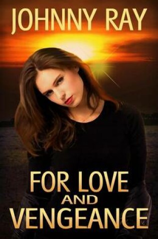 Cover of For Love And Vengeance