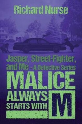 Cover of Malice Always Starts with M