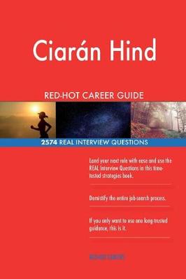 Book cover for Ciaran Hind RED-HOT Career Guide; 2574 REAL Interview Questions