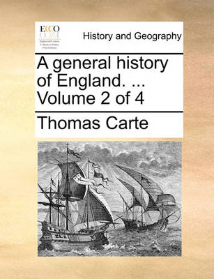 Book cover for A General History of England. ... Volume 2 of 4