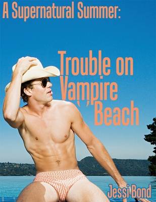 Book cover for A Supernatural Summer: Trouble on Vampire Beach