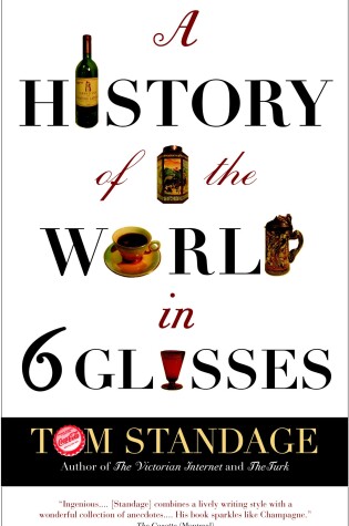 Cover of A History of the World in Six Glasses