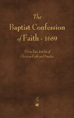 Book cover for The Baptist Confession of Faith 1689