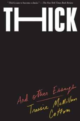 Cover of Thick And Other Essays