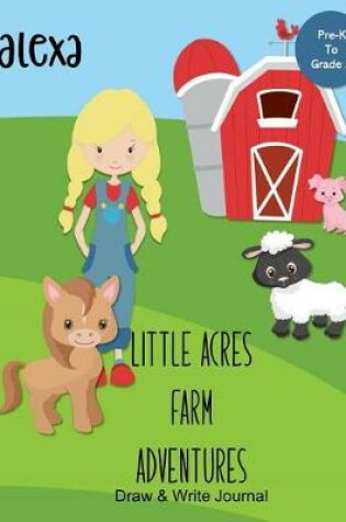 Cover of Alexa Little Acres Farm Adventures