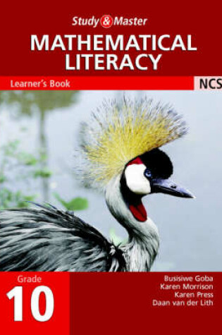 Cover of Study and Master Mathematical Literacy Grade 10 Learner's Book