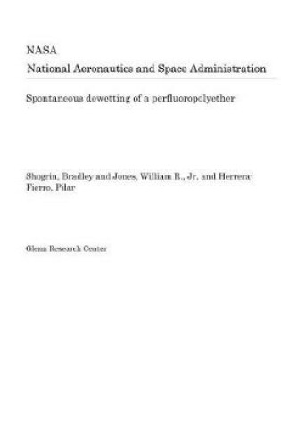 Cover of Spontaneous Dewetting of a Perfluoropolyether