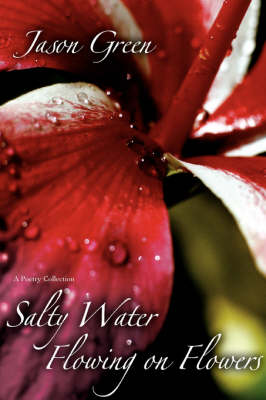 Book cover for Salty Water Flowing on Flowers