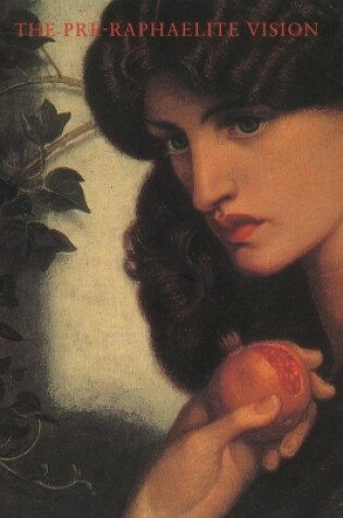 Cover of The Pre-Raphaelite Vision