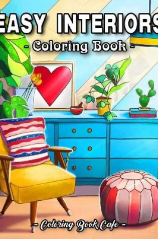 Cover of Easy Interiors Coloring Book