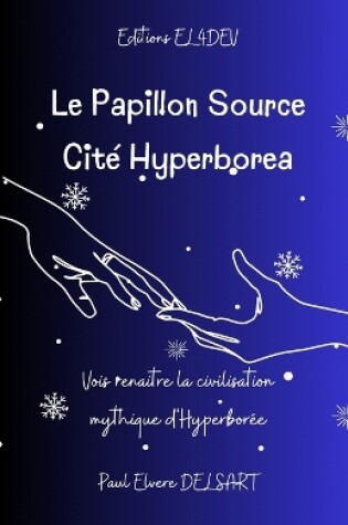 Cover of Le Papillon Source - Cité HYPERBOREA