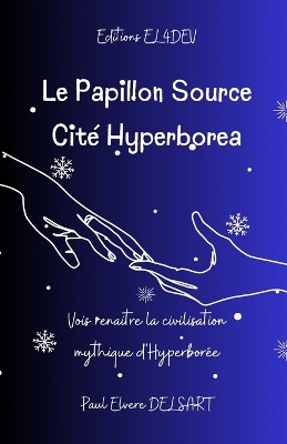 Book cover for Le Papillon Source - Cité HYPERBOREA