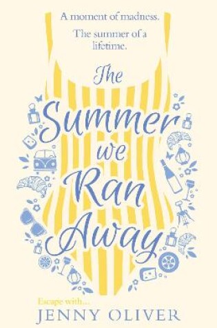 Cover of The Summer We Ran Away