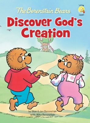 Book cover for The Berenstain Bears Discover God's Creation