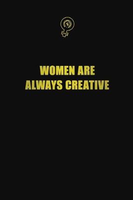 Book cover for Women are always creative