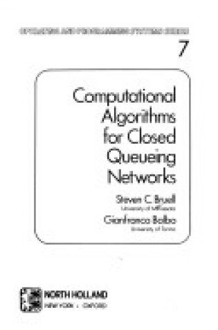 Cover of Computational Algorithms for Closed Queueing Networks