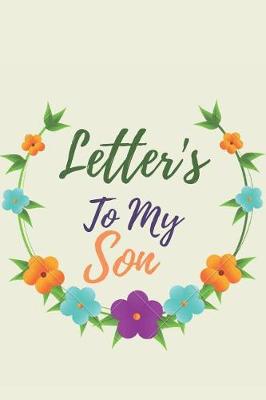 Book cover for Letter's To My Son