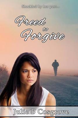 Book cover for Freed to Forgive