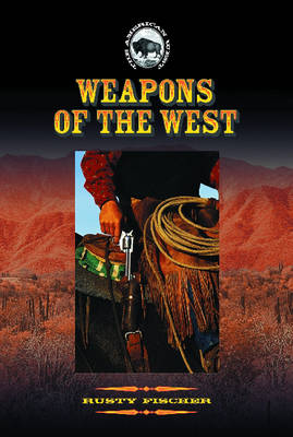 Book cover for Weapons of the West