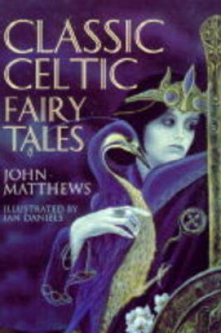 Cover of Classic Celtic Fairy Tales