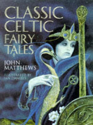 Book cover for Classic Celtic Fairy Tales