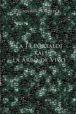 Book cover for La 14 Portaloj Kaj La Arbo de Vivo