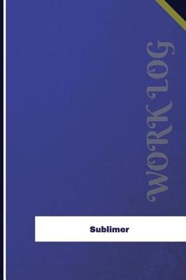 Book cover for Sublimer Work Log