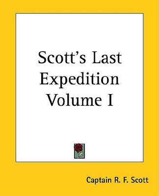 Book cover for Scott's Last Expedition Volume I