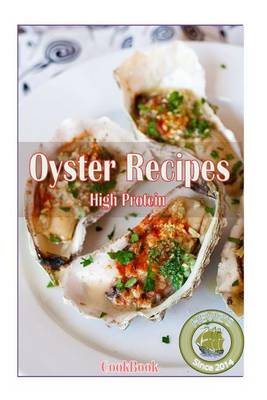 Book cover for High Protein Oyster Recipes