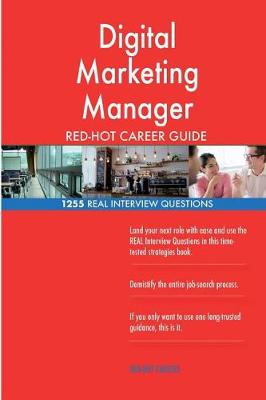 Book cover for Digital Marketing Manager RED-HOT Career Guide; 1255 REAL Interview Questions